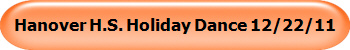 Hanover H.S. Holiday Dance 12/22/11