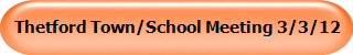 Thetford Town/School Meeting 3/3/12