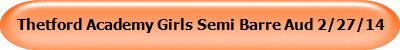Thetford Academy Girls Semi Barre Aud 2/27/14